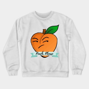 Peach, please Crewneck Sweatshirt